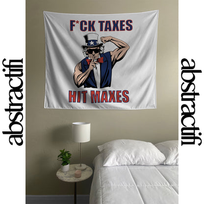 F Taxes Hit Maxes Funny Wall Flag College Room Banner Wall Art for Dorms & Apartments